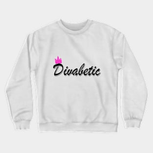 Divabetic Crewneck Sweatshirt